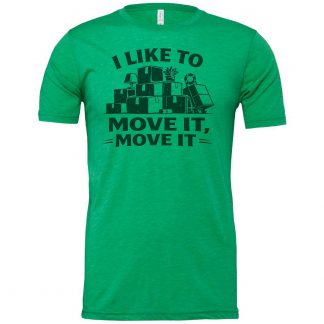 I Like to Move It, Move It Funny Moving Boxes/Packing T-Shirt